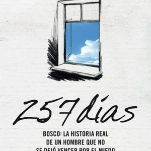 257 días. Bosco: la historia real