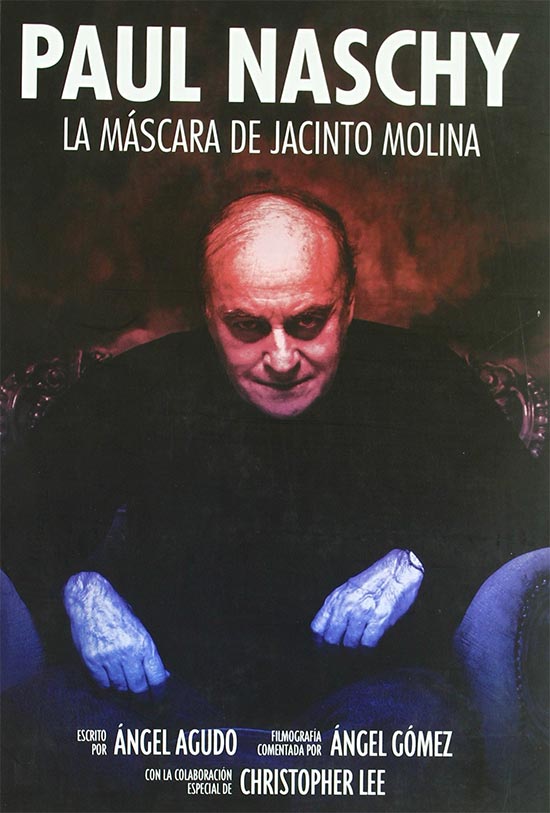 Paul Naschy. La máscara de Jacinto Molina
