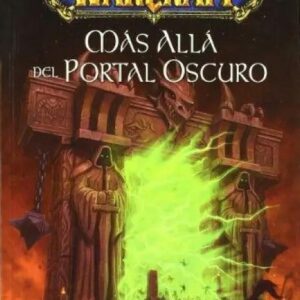 Más allá del portal oscuro - World of Warcraft