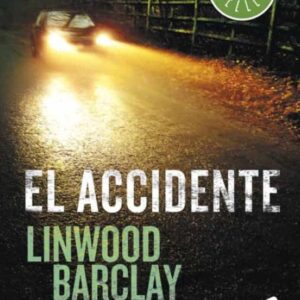 El accidente (Linwood Barclay)